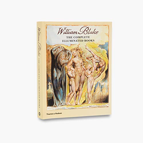 William Blake: The Complete Illuminated Books Art and Poems