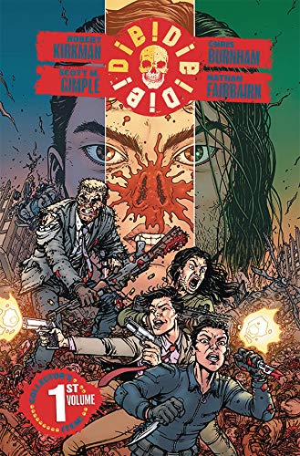 Die!Die!Die! Vol 1 Graphc Novel by Robert Kirkman Comic Series