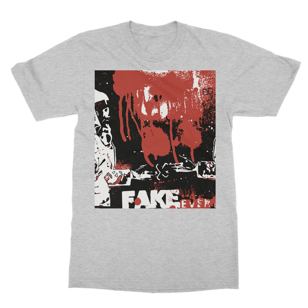 Fake everything. Ok, deal. Softstyle T-Shirt