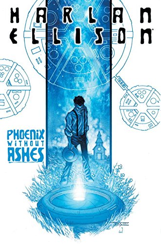 Phoenix Without Ashes, a graphic novel by Harlan Ellison (HC)
