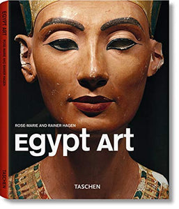 Egypt Art : Rose Marie and Rainer Hagen (Taschen)