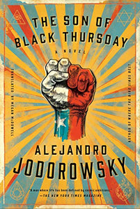 The Son of Black Thursday (Alejandro Jodorowsky)