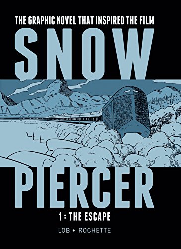 Snowpiercer, Vol. 1: The Escape, graphic novel comic book