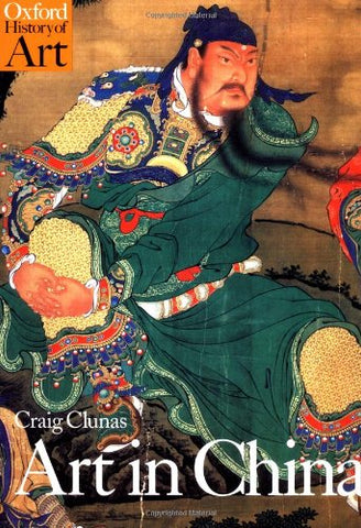 Art in China (Oxford History of Art) by Clunas, Craig, The Fast