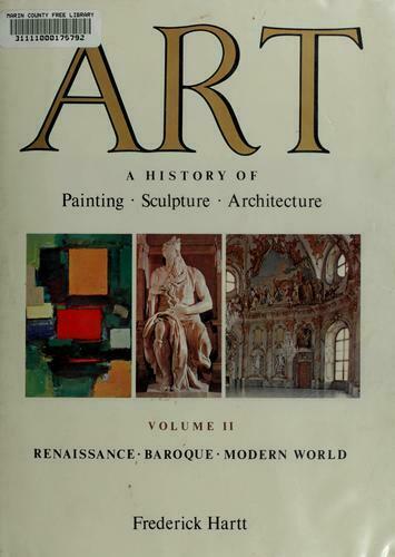 Art : History of Painting, Sculpture, and Architecture Vol. 11 by Frederick Hart, Hardcover