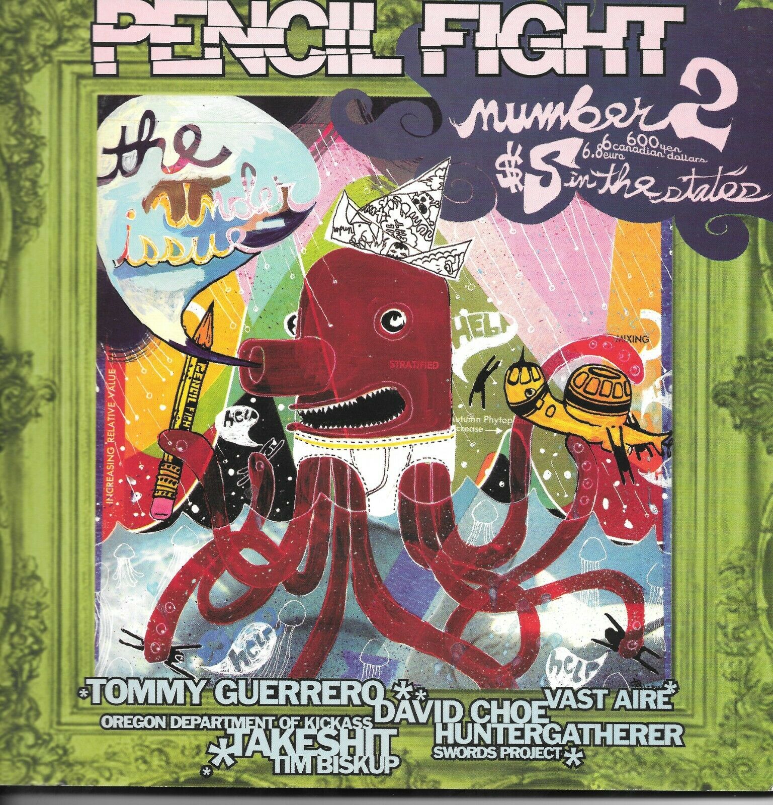 Pencil Fight #2 feat. David Choe, Tim Biskup, Bwana Spoons, Souther Salazar 2004