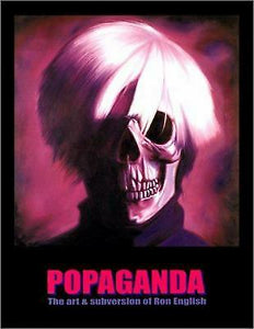 Popaganda : The Art and Subversion of Ron English