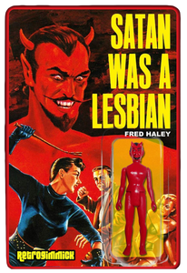 RetroGimmick Satan Was a Lesbian Custom Cardedm Toy Art Figure