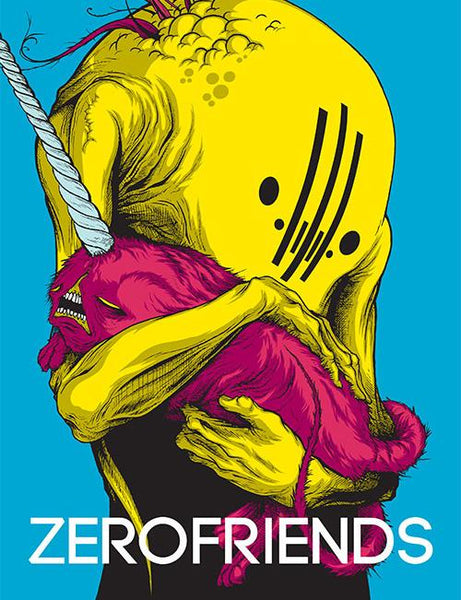 Zerofriends: A Collection of Art, Passion and Madness, Alex Pardee Hardcover Art Book